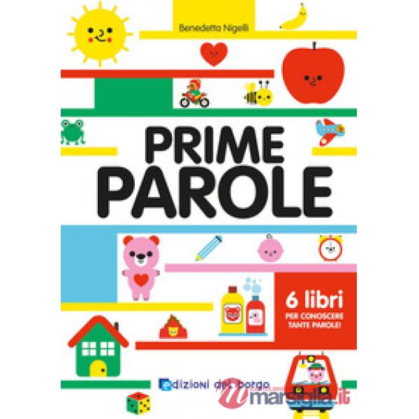 Prime parole. Ediz. a colori