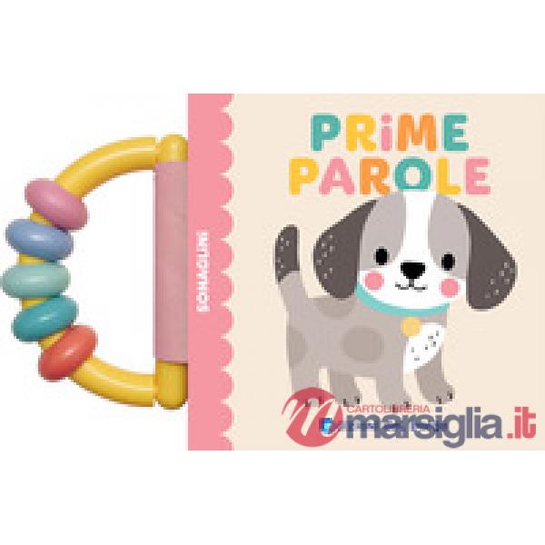 Prime parole. Sonaglini. Ediz. a colori