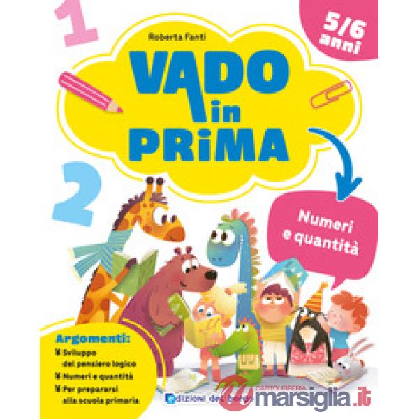Numeri e quantità. Vado in prima
