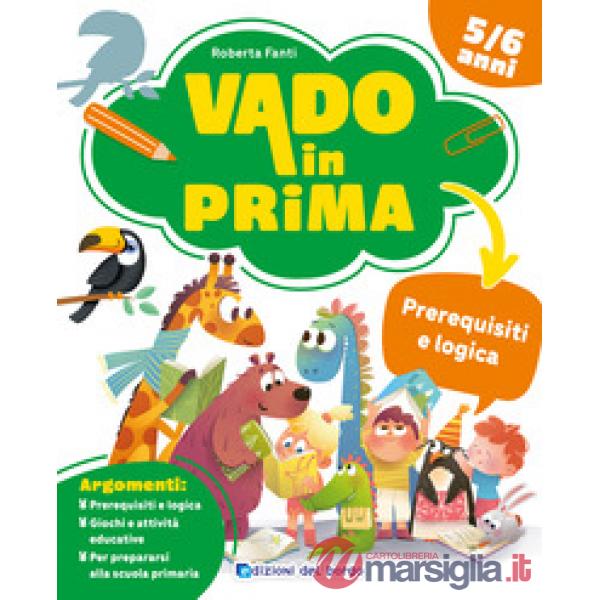 Prerequisiti e logica. Vado in prima