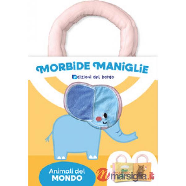 Animali. Morbide maniglie. Ediz. a colori