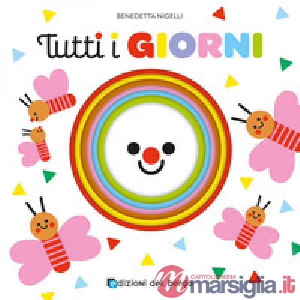 Tutti i giorni. Ediz. a colori