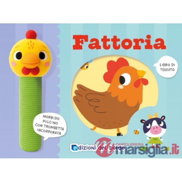 Fattoria. Morbidi burattini sonori. Ediz. a colori