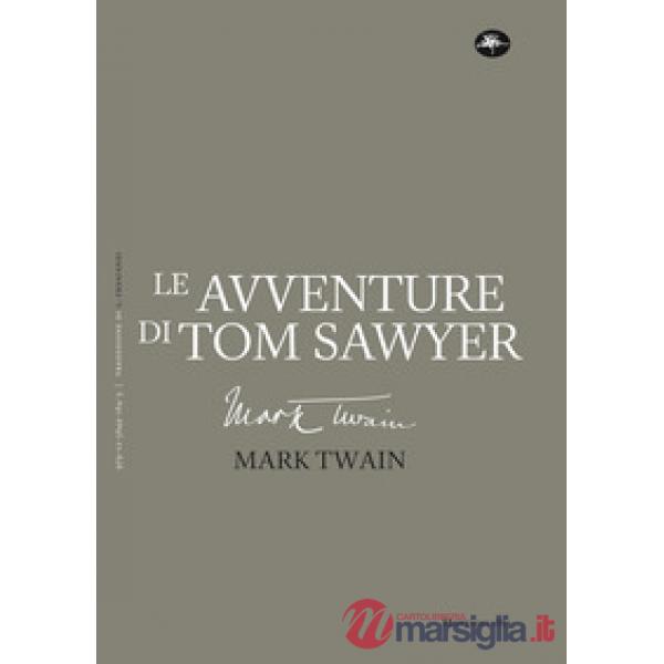 Avventure di Tom Sawyer (Le)