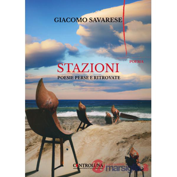 Stazioni. Poesie perse e ritrovate