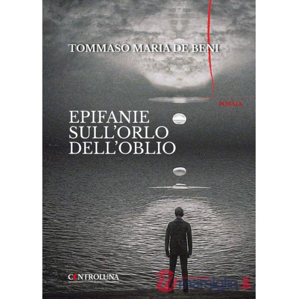 Epifanie sull'orlo dell'oblio