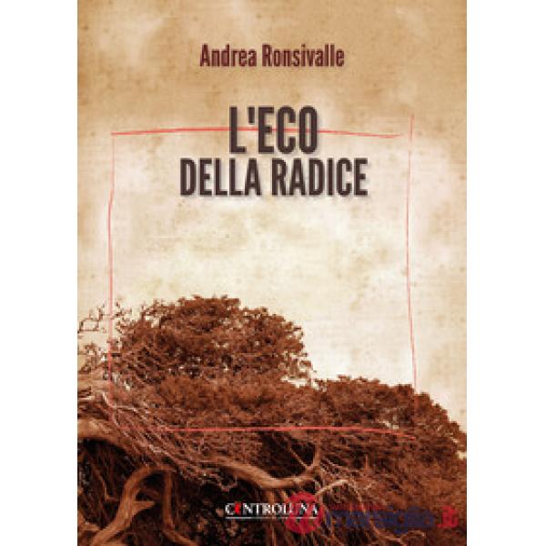 Eco della radice (L')