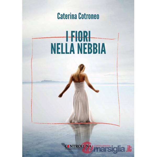 Fiori nella nebbia (I)