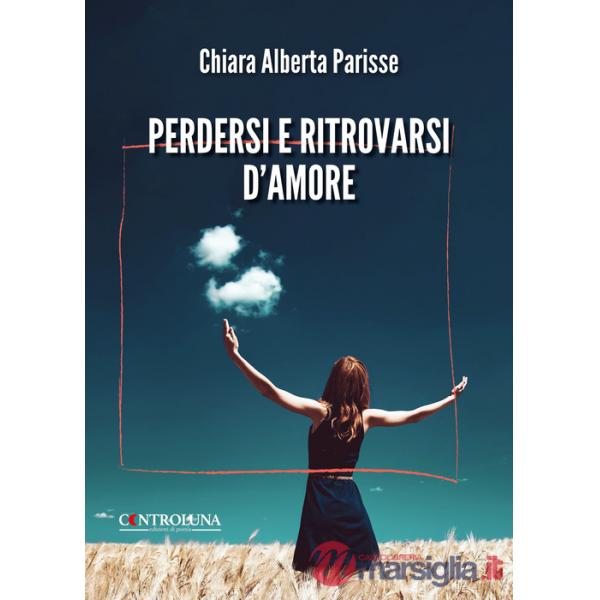 Perdersi e ritrovarsi d'amore