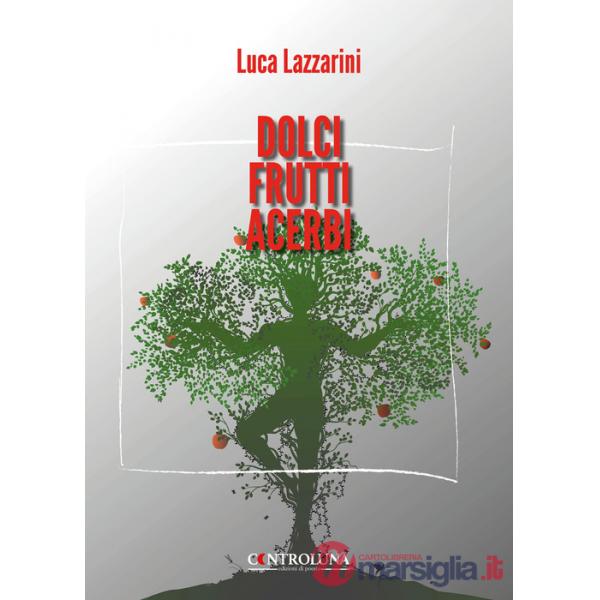Dolci frutti acerbi