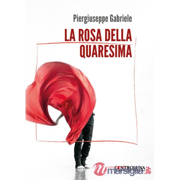 Rosa della quaresima (La)