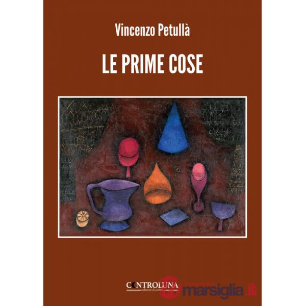 Prime cose (Le)