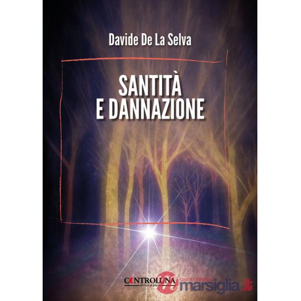 Santità e dannazione