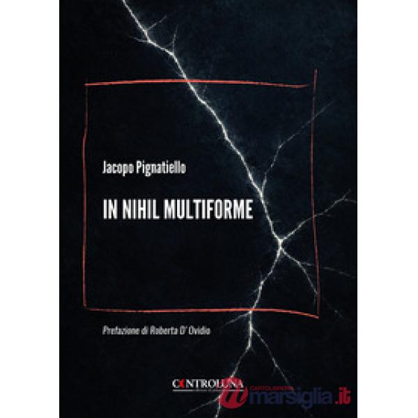 In nihil multiforme