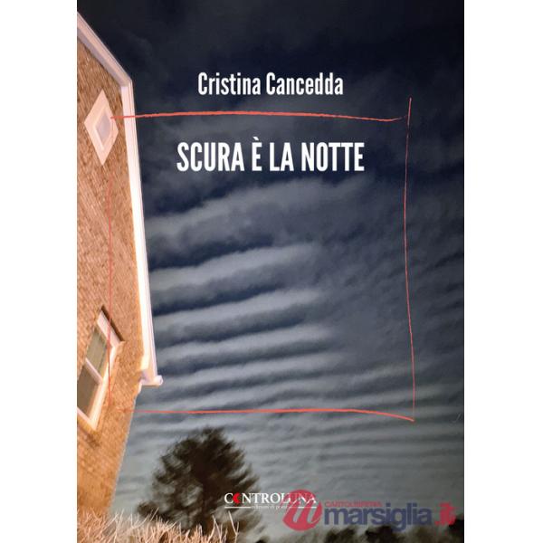 Scura è la notte