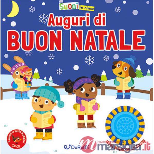 Auguri di buon Natale. Suoni in rima. Ediz. a colori
