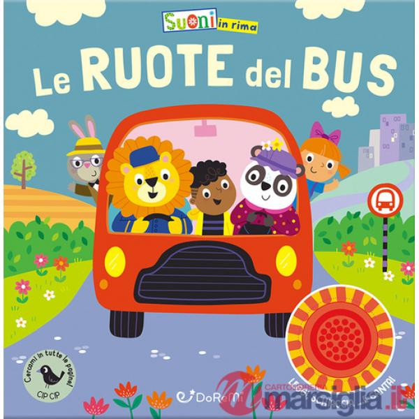 Ruote del bus. Suoni in rima. Ediz. a colori (Le)