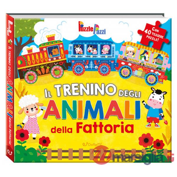 Trenino degli animali della fattoria. Puzzle pazzi. Ediz. a colori (Il)