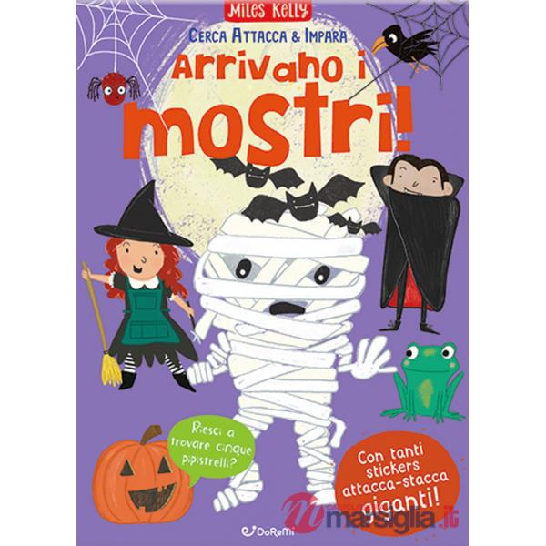 Arrivano i mostri! Cerca attacca & impara. Ediz. a colori