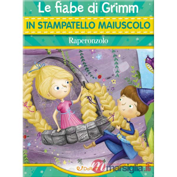 Raperonzolo. Ediz. illustrata