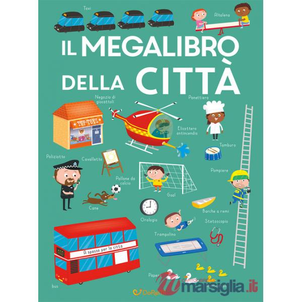 Megalibro della città. Ediz. illustrata (Il)