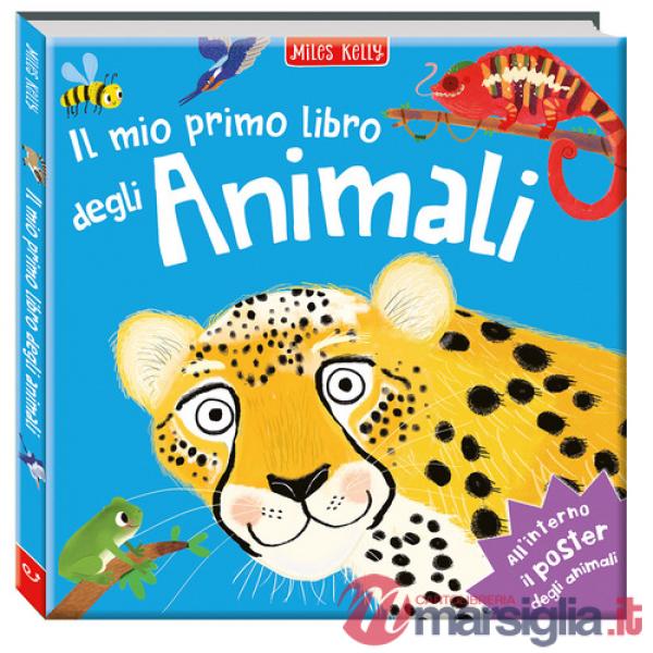 Mio primo libro degli animali. Primissimi. Ediz. a colori. Con Poster (Il)