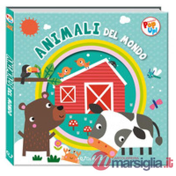 Animali del mondo. Fantastici pop-up! Ediz. a colori
