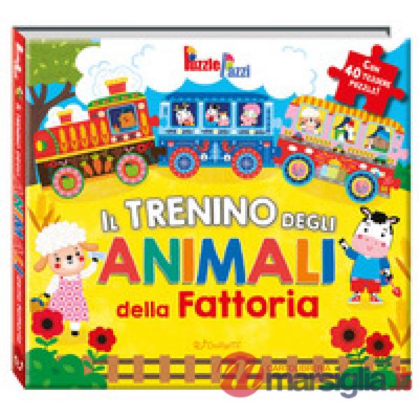 Trenino degli animali della fattoria. Puzzle pazzi. Ediz. a colori (Il)