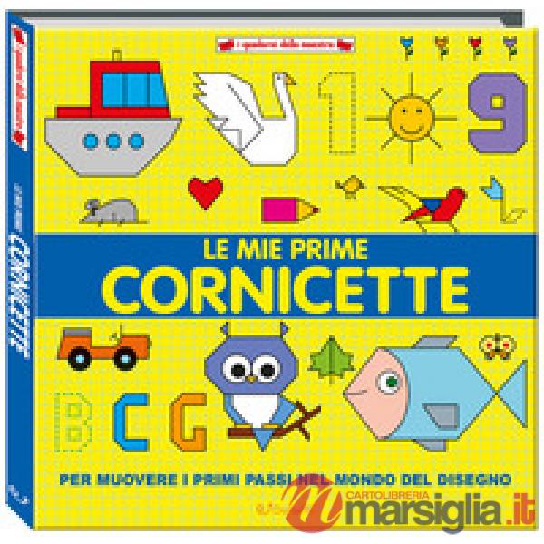 Mie prime cornicette. I quaderni della maestra. Ediz. a colori (Le)
