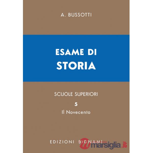 Esame di storia. Vol. 5: Il Novecento