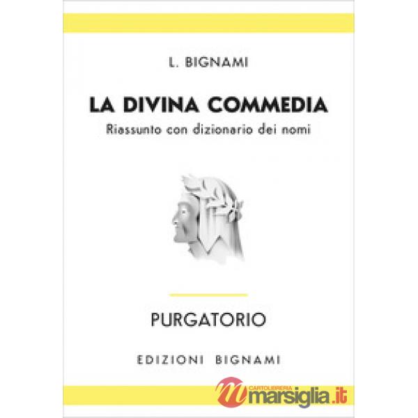 Purgatorio. Riassunto con dizionario dei nomi