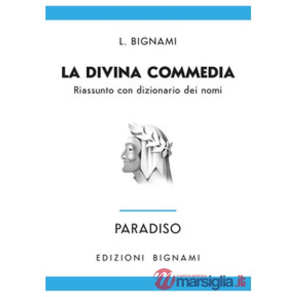 Paradiso. Riassunto con dizionario dei nomi