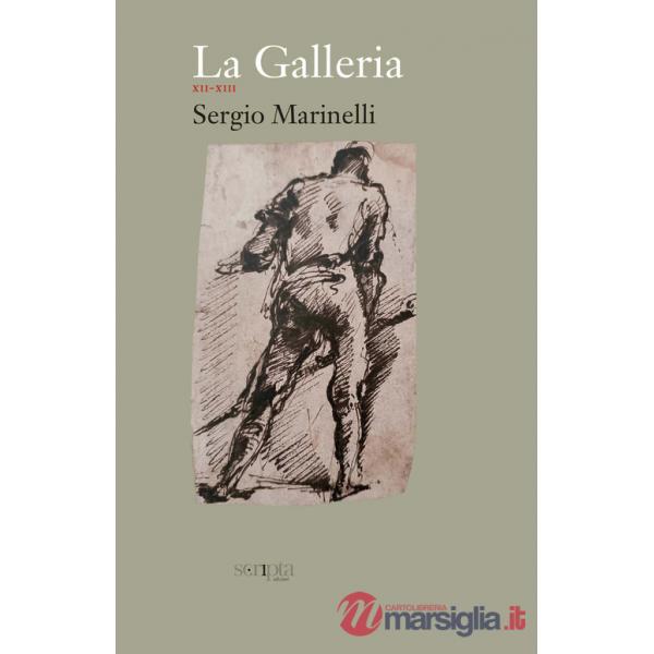 Galleria (La). Vol. 7: XII-XIII
