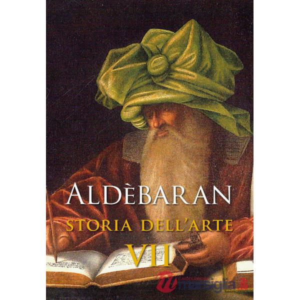 Aldèbaran. Storia dell'arte. Vol. 7