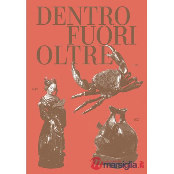 Dentro, fuori, oltre