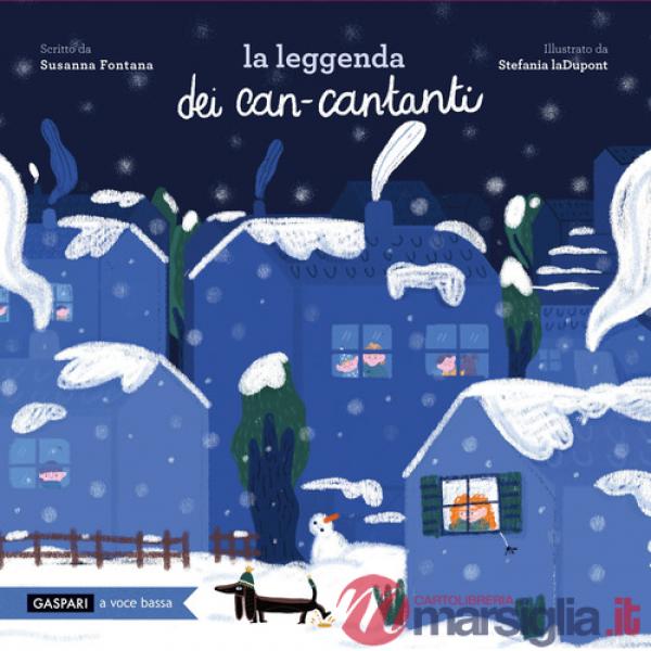 Leggenda dei can-cantanti. Ediz. a colori (La)