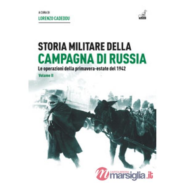 Storia militare della campagna di Russia. Vol. 2