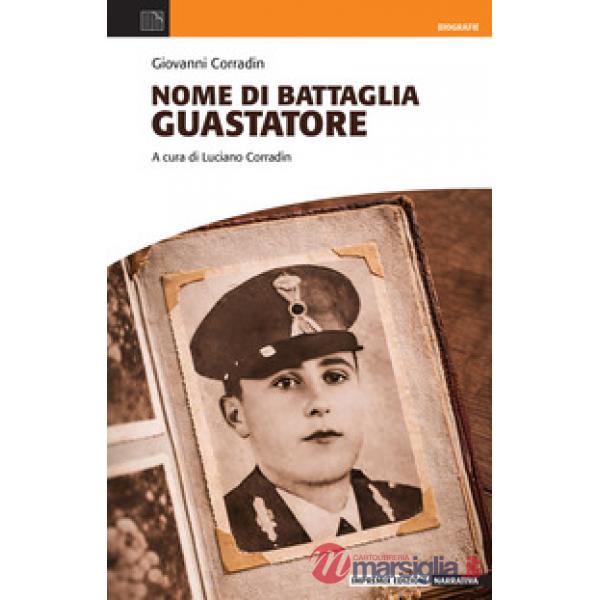 Nome di battaglia Guastatore