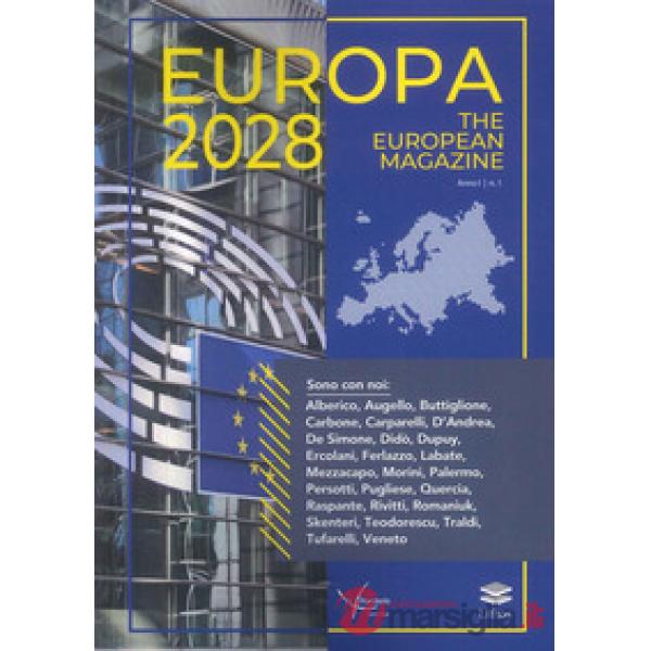 Europa 2028. The european magazine. Ediz. italiana e inglese