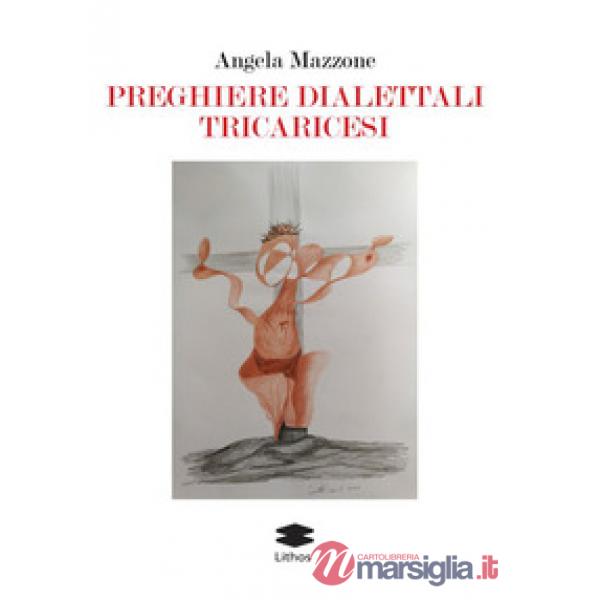 Preghiere dialettali tricaricesi