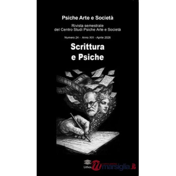 Psiche arte e società. Rivista del Centro Studi Psiche Arte e Società
