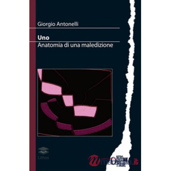 Uno. Anatomia di una maledizione.
