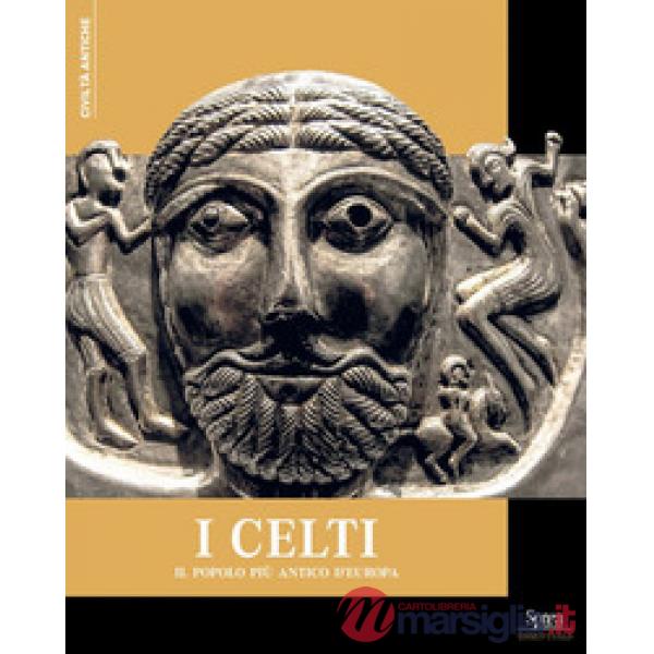 Celti. Il popolo più antico d'Europa (I)