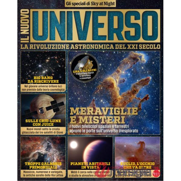 Nuovo universo. La rivoluzione astronomica del XXI secolo. Gli speciali di Sky at Night (Il)