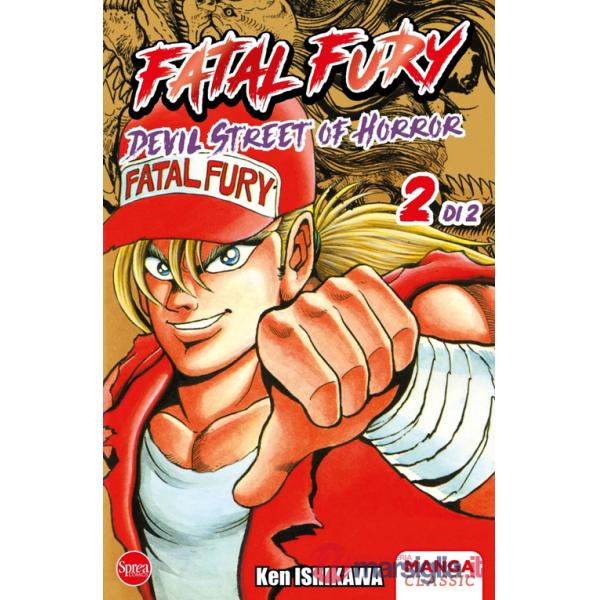 Fatal fury. Devil street of horror. Vol. 2