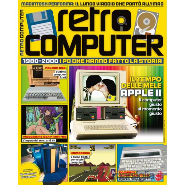 Retro Computer. I PC che hanno fatto la storia. Vol. 7
