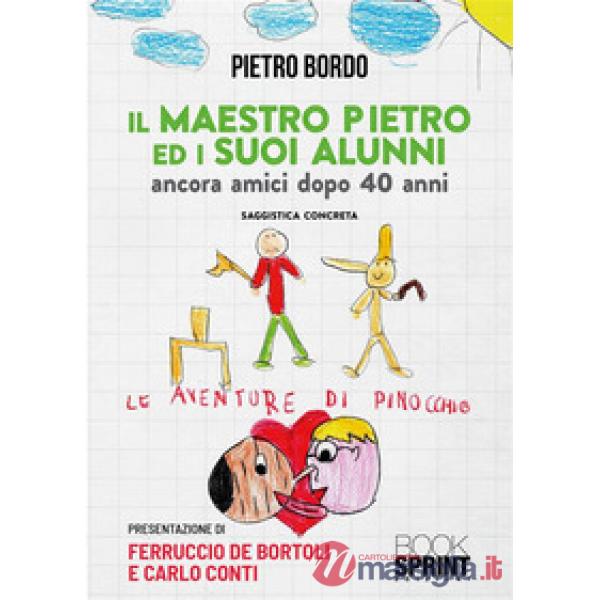 Il maestro Pietro ed i suoi alunni