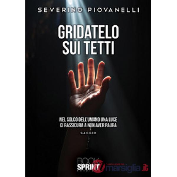 Gridatelo sui tetti