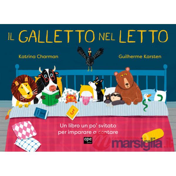 Galletto nel letto. Ediz. a colori (Il)