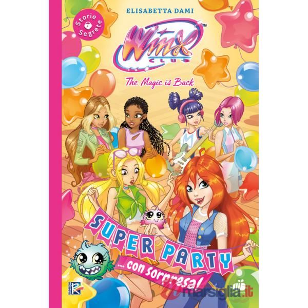 Super party... Con sorpresa! Winx club. Ediz. illustrata